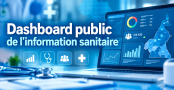 Dashboard Public Information sanitaire